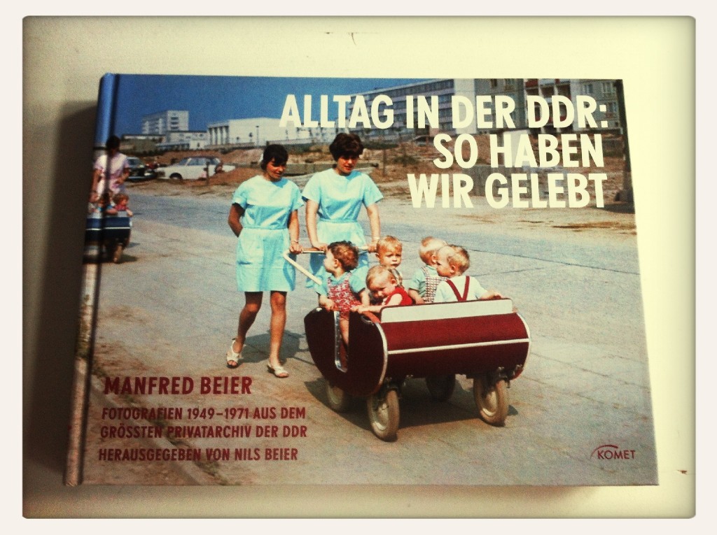 Alltag in der DDR von Nils Beier
