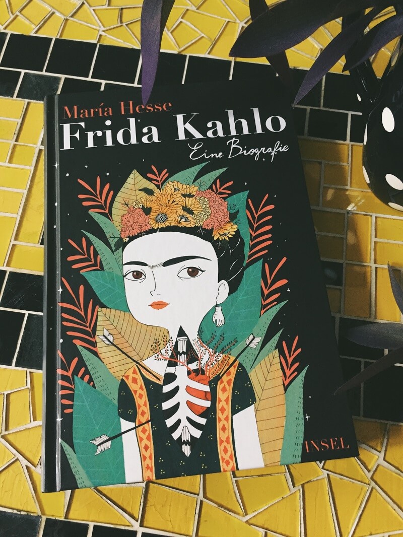 Frida Kahlo - Eine Biografie von María Hesse